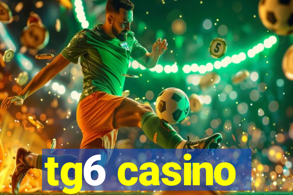 tg6 casino